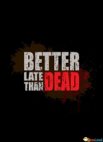 胜过死亡(Better Than Dead)