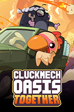 鸡械绿洲(Cluckmech Oasis)